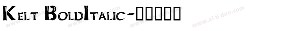 Kelt BoldItalic字体转换